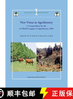 【3-4周达】New Vistas in Agroforestry : A Compendium for 1st World Congress of Agroforestry, 2004 [9789048166732]