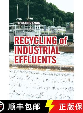 【3-4周达】Recycling of Industrial Effluents [9788119254101]