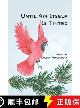 预订 Until Air Itself Is Tinted [9798986899435]