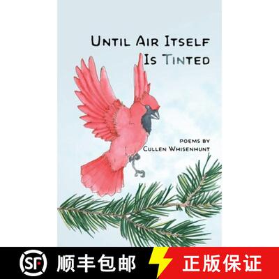 【3-4周达】Until Air Itself Is Tinted [9798986899435]