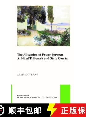 预订 The Allocation of Power Between Arbitral Tribunals and State Courts [9789004388918]