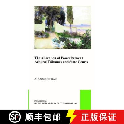 预订 The Allocation of Power Between Arbitral Tribunals and State Courts [9789004388918]