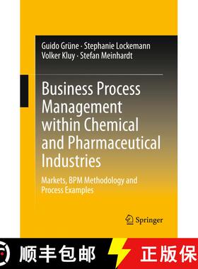 【3-4周达】Business Process Management within Chemical and Pharmaceutical Industries : Markets, BPM M... [9783642117169]