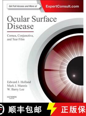【3-4周达】Ocular Surface Disease: Cornea, Conjunctiva and Tear Film: Expert Consult - Online and Print [9781455728763]
