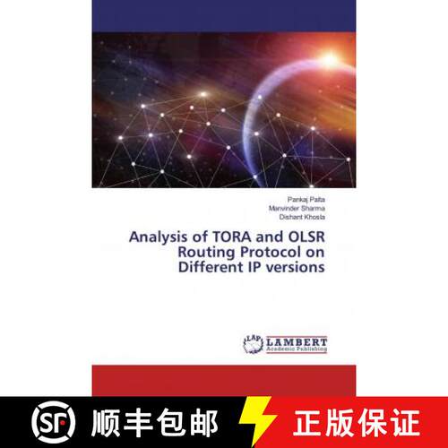 预订 Analysis of TORA and OLSR Routing Protocol on Different IP versions [9786139460564]