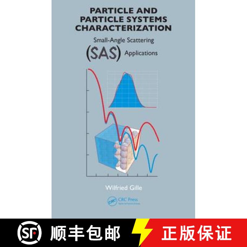【3-4周达】Particle and Particle Systems Characterization : Small-Angle Scattering (SAS) Applications [9781466581777]