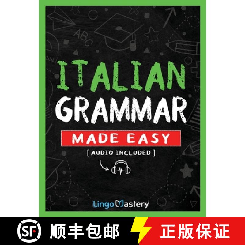 【3-4周达】Italian Grammar Made Easy: A Comprehensive Workbook To Learn Italian Grammar For Beginners... [9781951949815]