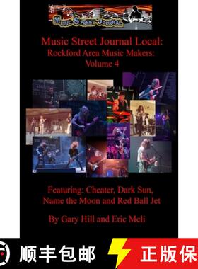 【3-4周达】Music Street Journal Local: Rockford Area Music Makers: Volume 4 [9780359796090]