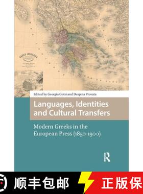 【3-4周达】Languages, Identities and Cultural Transfers: Modern Greeks in the European Press (1850-1900) [9781041182016]