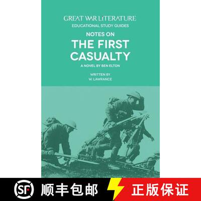 【3-4周达】Great War Literature Notes on The First Casualty [9781910603116]