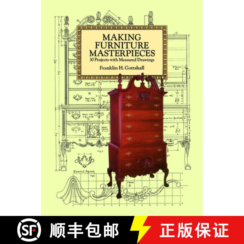 预订 Making Furniture Masterpieces: 30 Projects with Measured Drawings [9780486293387]