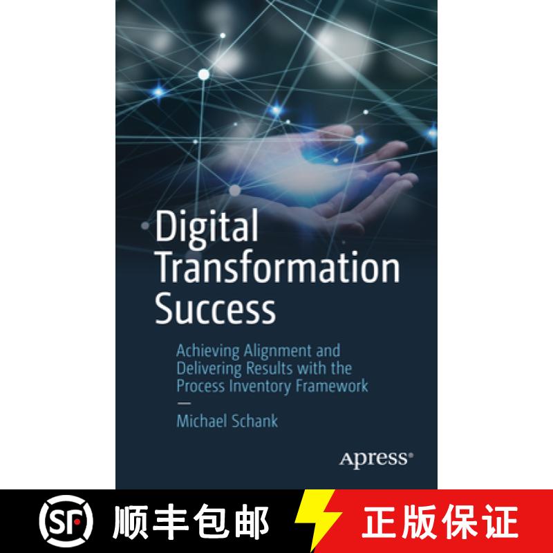 【3-4周达】Digital Transformation Success : Achieving Alignment and Delivering Results with the Proce... [9781484298152]