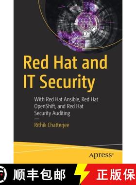 预订 Red Hat and IT Security : With Red Hat Ansible, Red Hat OpenShift, and Red Hat Security Auditing [9781484264331]