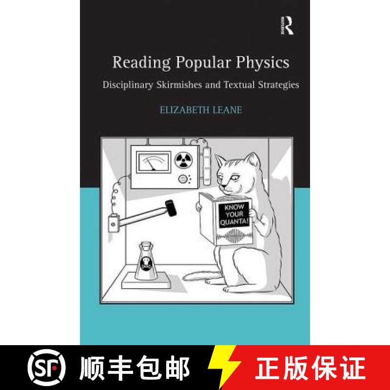 【3-4周达】Reading Popular Physics: Disciplinary Skirmishes and Textual Strategies [9780754658504]