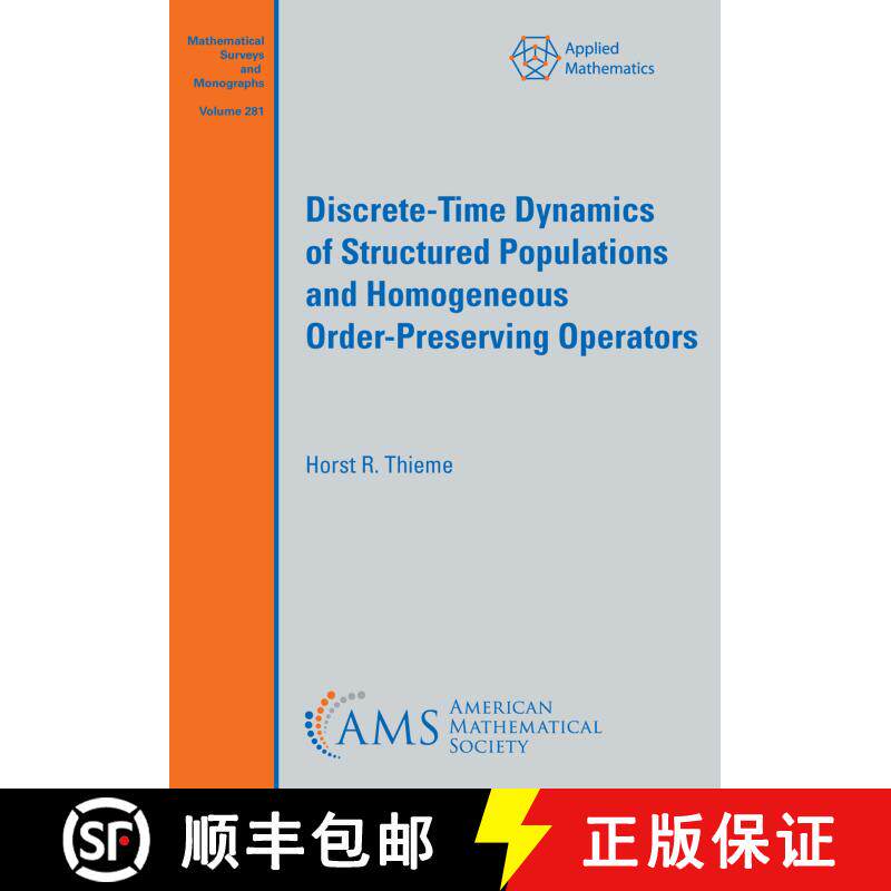 【3-4周达】Discrete-Time Dynamics of Structured Populations and Homogeneous Order-Preserving Operators [9781470474652]