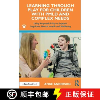 【3-4周达】Learning Through Play for Children with Pmld and Complex Needs: Using Purposeful Play to S... [9781032073576]