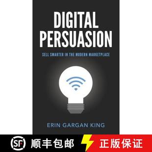 【3-4周达】Digital Persuasion: Sell Smarter in the Modern Marketplace [9781619618251]