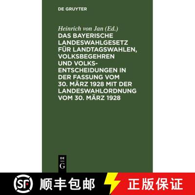 【3-4周达】Bayerische Landeswahlgesetz Fur Landtagswahlen, Volksbegehren Und Volksentscheidungen in D... [9783112381571]