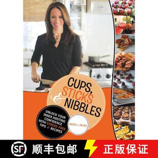 【3-4周达】Cups, Sticks & Nibbles: Unlock Your Inner Hosting Confidence with Stress-Free Tips & Recipes [9781489704191]