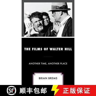 【3-4周达】The Films of Walter Hill : Another Time, Another Place [9781666915303]