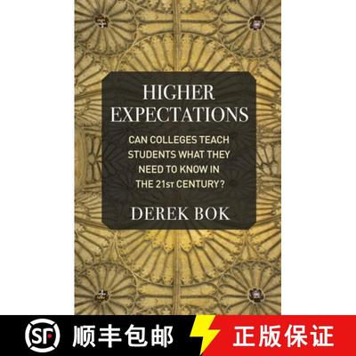 现货 更高的期望 精装 Higher Expectations: Can Colleges Teach Students What They Need to Know in the 2... [9780691205809]