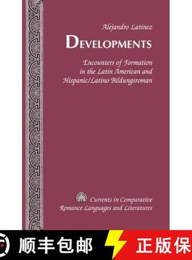【3-4周达】Developments : Encounters of Formation in the Latin American and Hispanic/Latino Bildungsr... [9781433119415]
