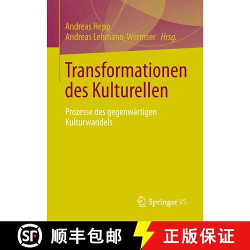 【3-4周达】Transformationen des Kulturellen : Prozesse des gegenwärtigen Kulturwandels [9783531192383]