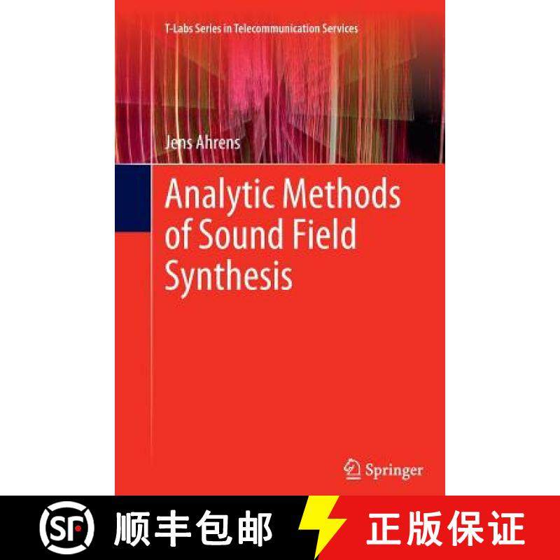 【3-4周达】Analytic Methods of Sound Field Synthesis [9783642432866]