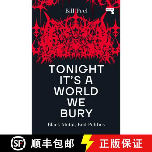 【3-4周达】Tonight Its a World We Bury – Black Metal, Red Politics [9781914420368]