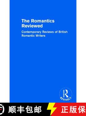 【3-4周达】The Romantics Reviewed: Contemporary Reviews of British Romantic Writers. Part A: The Lake... [9781138687752]