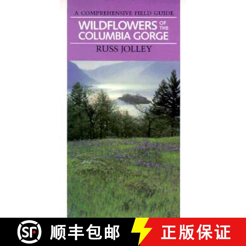 【3-4周达】Wildflowers of the Columbia Gorge: A Comprehensive Field Guide [9780875951881] - 实物图