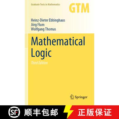 【3-4周达】Mathematical Logic (Third Edition 2021) (Third Edition 2021) (Third Edition 2021) (Third E... [9783030738419]