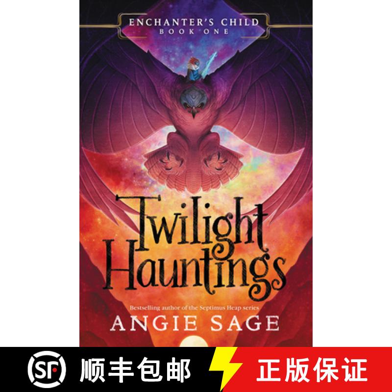 【3-4周达】Enchanter's Child, Book One: Twilight Hauntings [9780062875150]