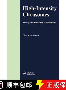 【3-4周达】High-Intensity Ultrasonics: Theory and Industrial Applications [9789056990411]