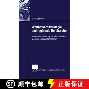 【3-4周达】Wettbewerbsstrategie und regionale Reichweite : Internationalisierung mittelständischer M... [9783824476305]