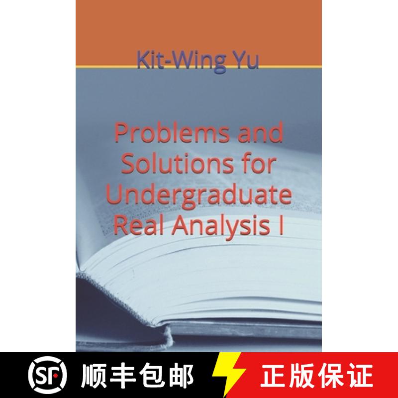 【2-3周达】Problems and Solutions for Undergraduate Real Analysis I [9789887879756]