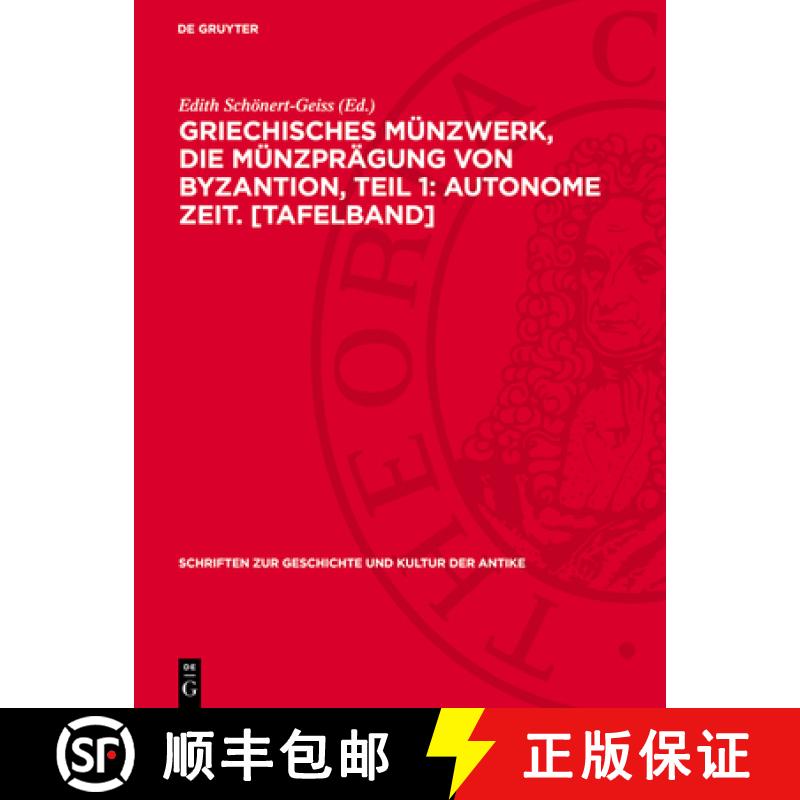 【3-4周达】Griechisches Münzwerk, Die Münzprägung Von Byzantion, Teil 1: Autonome Zeit. [Tafelband] [9783112716120]