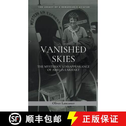 【3-4周达】Vanished Skies: The Mysterious Disappearance of Amelia Earhart [9798223517931]