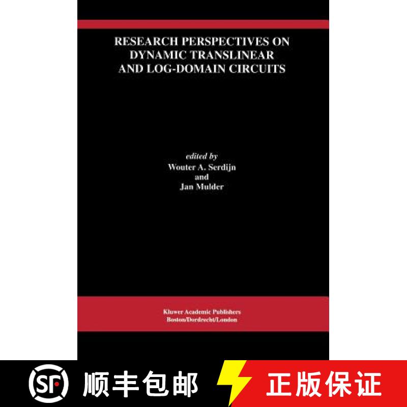 【3-4周达】Research Perspectives on Dynamic Translinear and Log-Domain Circuits [9781441949738]