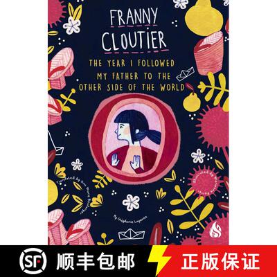【3-4周达】Year I Followed My Father to the Other Side of the World: Franny Cloutier [9781646900251]