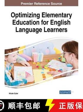 【3-4周达】Optimizing Elementary Education for English Language Learners [9781522531234]