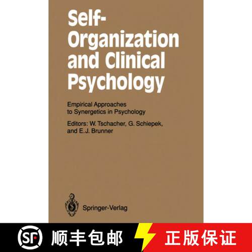 【3-4周达】Self-Organization and Clinical Psychology: Empirical Approaches to Synergetics in Psychology [9783642775369]