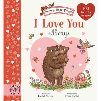 【4周达】Brown Bear Wood: I Love You Always: 100 Hearts to Spot [9781915569356]