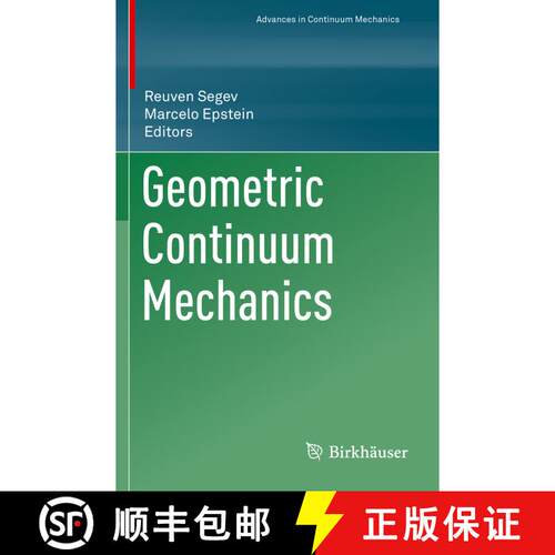【3-4周达】Geometric Continuum Mechanics (1st ed. 2020) [9783030426859]