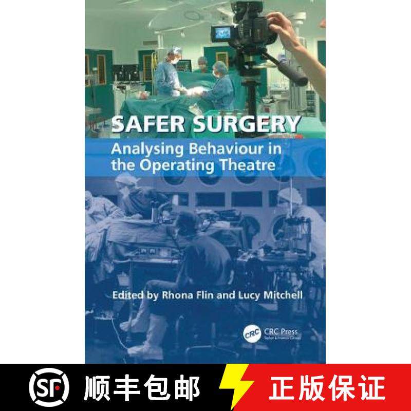 【3-4周达】Safer Surgery : Analysing Behaviour in the Operating Theatre [9781138075306]