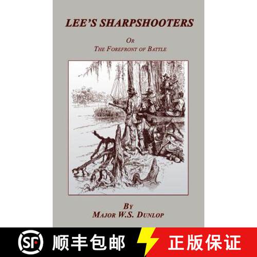 【3-4周达】Lee's Sharpshooters: or The Forefront of Battle [9781582188898]