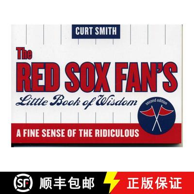 【3-4周达】The Red Sox Fan's Little Book of Wisdom, Second Edition: A Fine Sense of the Ridiculous [9781888698503]