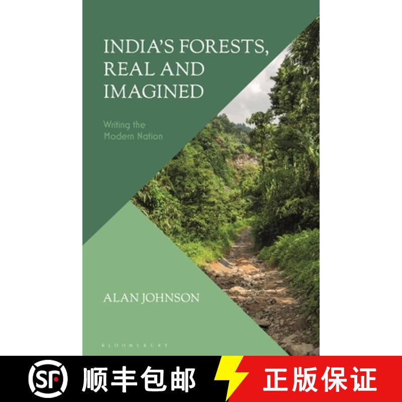 【3-4周达】India's Forests, Real and Imagined: Writing the Modern Nation [9781350353923]