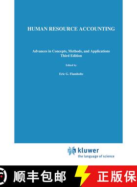 【3-4周达】Human Resource Accounting: Advances in Concepts, Methods and Applications (Third Edition 1... [9780792382676]