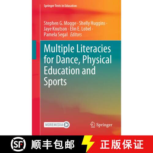 【3-4周达】Multiple Literacies for Dance, Physical Education and Sports (1st ed. 2023) [9783031201165]